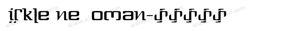 ZirkleOne Roman字体转换